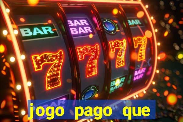 jogo pago que ganha dinheiro